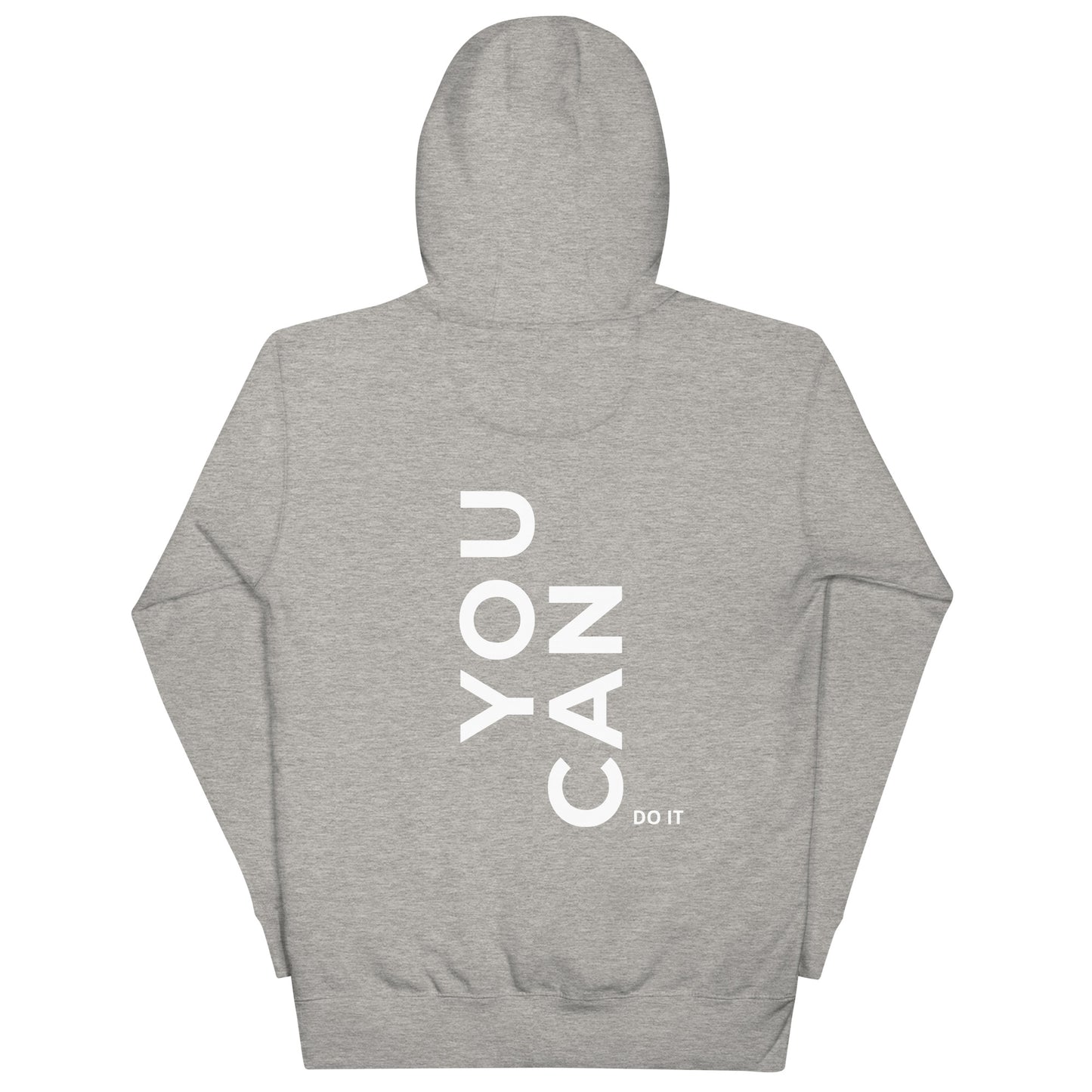 "You Can Do It" Unisex Hoodie