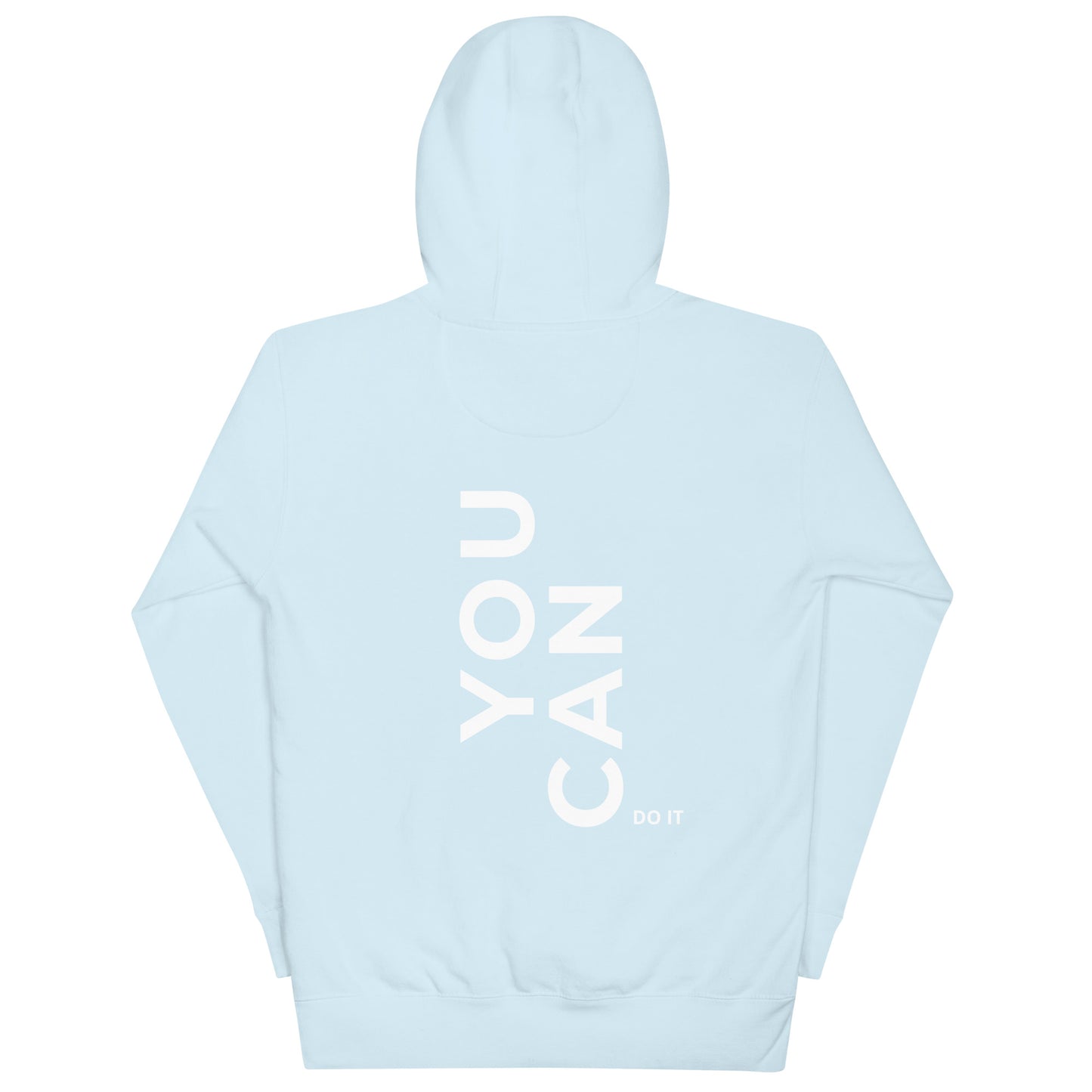 "You Can Do It" Unisex Hoodie